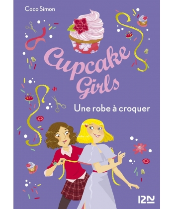 Cupcake Girls T22 Une Robe A Croquer