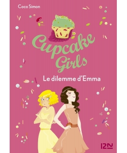 Cupcake Girls T23 Le Dilemme D Emma