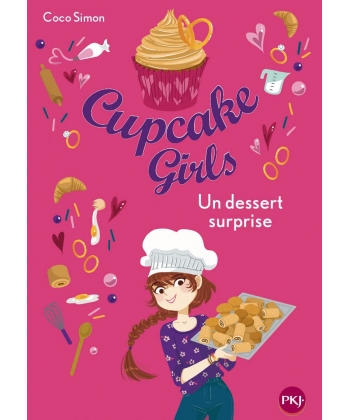 Cupcake Girls T29 Un Dessert Surprise