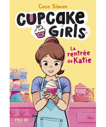 Cupcake Girls Bd Tome 1 La Rentree De Katie