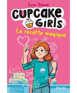Cupcake Girls Bd Tome 4 La Recette Magique