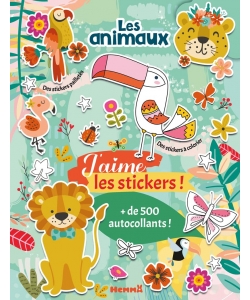 J Aime Les Stickers - Les Animaux + De 500 Autocollants