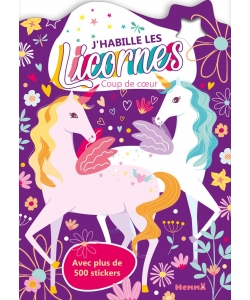 J Habille Les Licornes - Coup De Coeur - Avec Plus De 500 Stickers