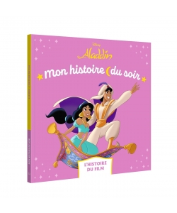Disney Mon Histoire Du Soir - Aladdin - Histoire Film