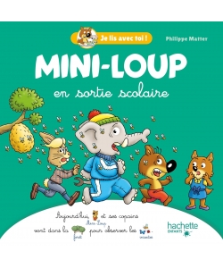 Mini-Loup Je Lis Avec Toi - En Sortie Scolaire