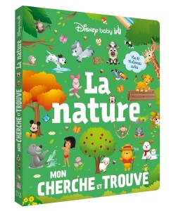 Disney Baby Mon Cherche Et Trouve - La Nature Plus De 90 Elements A Trouver