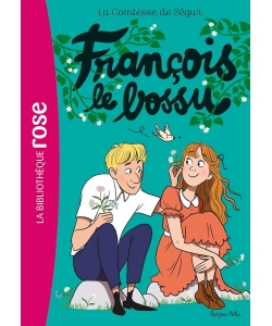 La Comtesse De Segur 10 Ned - Francois Le Bossu