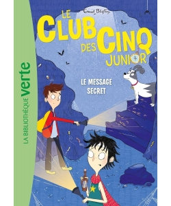 Le Club Des Cinq Junior 13 - Le Massage Secret Junior