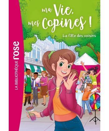Ma Vie, Mes Copines 30 - La Fete Des Voisins