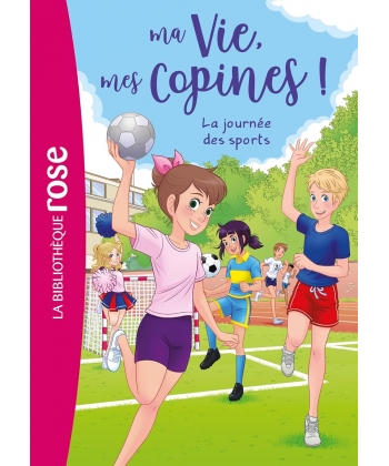 Ma Vie, Mes Copines 34 - La Journee Des Sports