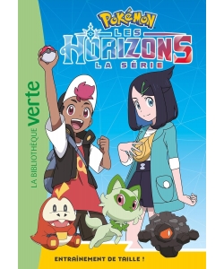 Pokemon Les Horizons 08 - Entrainement De Taille !