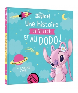 Une Histoire De Stitch Et Au Dodo ! - 6. L Arrivee D Angel