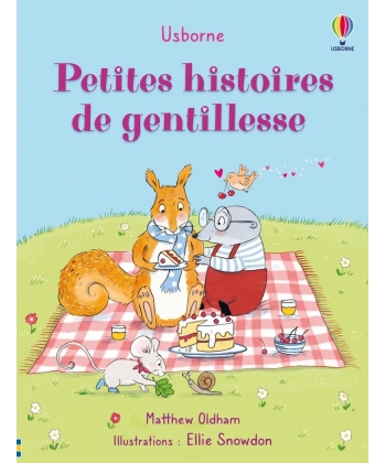 Petites Histoires De Gentillesse - Des 2 Ans