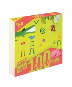 100 Jeux De Graphisme Pour Super Futes 4-6 Ans