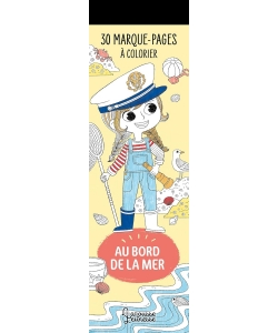 30 Marque-Pages A Colorier - Au Bord De La Mer