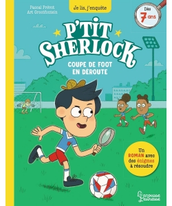 P Tit Sherlock - Coupe De Foot En Deroute (Je Lis, J Enquete)