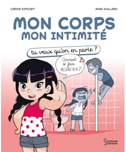 Tu Veux Qu On Parle - Mon Corps Mon Intimite