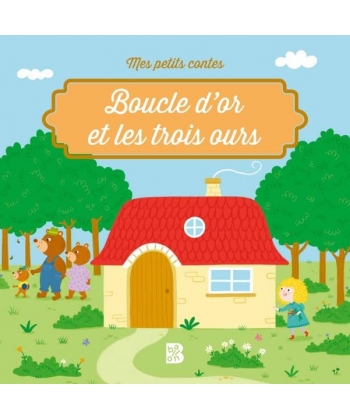 Boucle D'Or Et Les Trois Ours