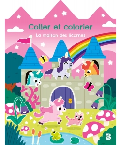 Coller Et Colorier - La Maison Des Licornes