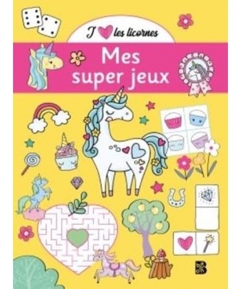 J Aime Les Licornes - Mes Super Jeux
