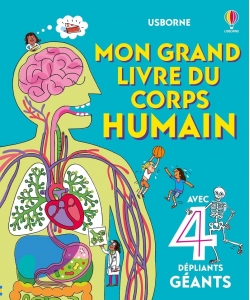 Mon Grand Livre Depliants Du Corps Humain - Des 4 Ans