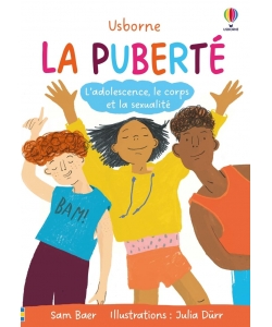 La Puberte - L Adolescence, Le Corps Et La Sexualite - Des 9 Ans