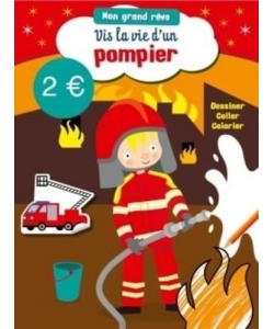 Mon Grand Reve - Pompier Dessiner Coller Colorier