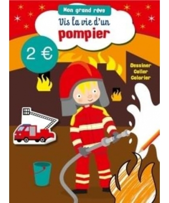 Mon Grand Reve - Pompier Dessiner Coller Colorier