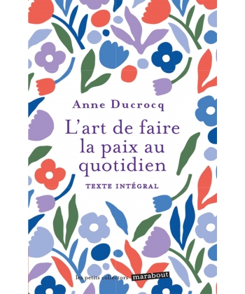 L Art De Faire La Paix Au Quotidien