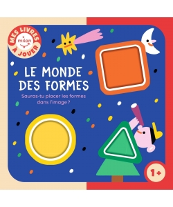 Mes Livres A Jouer - Le Monde Des Formes - Sauras-Tu Placer Les Formes Dans L Image?
