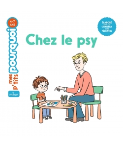 Mes P Tits Pourquoi - Chez Le Psy