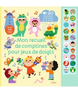 Mon Recueil De Comptines Pour Jeux De Doigts (Livre Sonore)