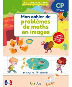 Les Cahiers Bordas - Mon Cahier De Problemes De Maths En Images Cp