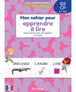 Mon Cahier Pour Apprendre A Lire - Decouvrir Les Sons, Les Syllabes, Les Mots