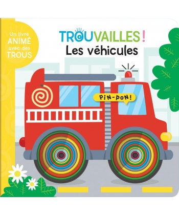 Trouvailles - Les Vehicules Livre A Trous Des 18 Mois