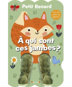 A Qui Sont Ces Jambes - Petit Renard