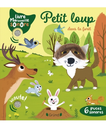 Livre Marionnette Sonore - Petit Loup Dans La Foret