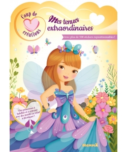 Coup De Coeur Creations - Mes Tenues Extraordinaires - Avec Plus De 500 Stickers Repositionnables !