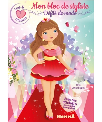Coup De Coeur Creations - Mon Bloc De Styliste - Defile De Mode - Avec Des Stickers Pour Habiller Le