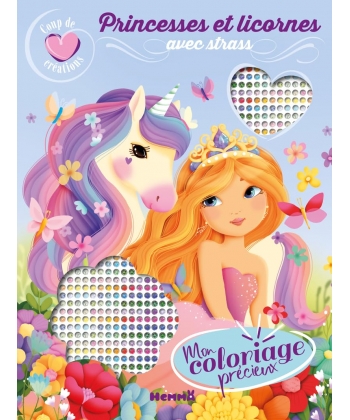 Coup De Coeur Creations - Mon Coloriage Precieux - Princesses Et Licornes +Strass