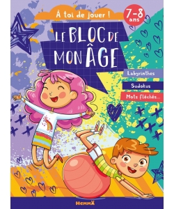 Le Bloc De Mon Age (7-8 Ans) - A Toi De Jouer ! (Fille Et Garcon Qui Jouent) - Labyrinthes - Sudokus