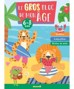 Le Gros Bloc De Mon Age 6/8Ans - (Fille-Garcon) - Sudokus, Labyrinthes, Grilles De Mots