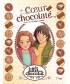 Les Filles Au Chocolat T13 Coeur Chocolate