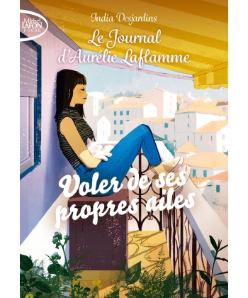 Le Journal D Aurelie Laflamme Ne T09 Voler De Ses Propres Ailes