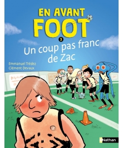 En Avant Foot - Un Coup Pas Franc De Zac - 3