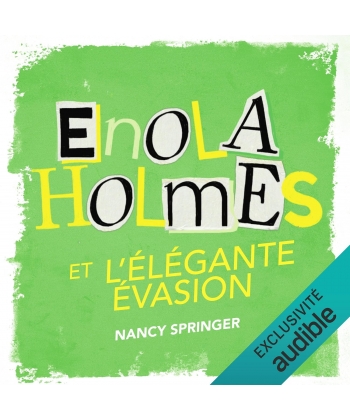 Enola Holmes Et L Elegante Evasion