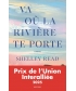 Va Ou La Riviere Te Porte