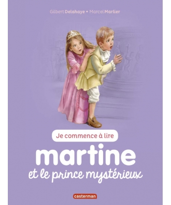 Je Commence A Lire Avec Martine T48 Martine Et Le Prince Mysterieux