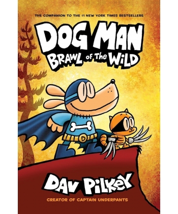 Dog Man 6: Brawl Of The Wild