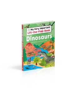 My Very Important Lift The Flap Book Dinosaurs And Other